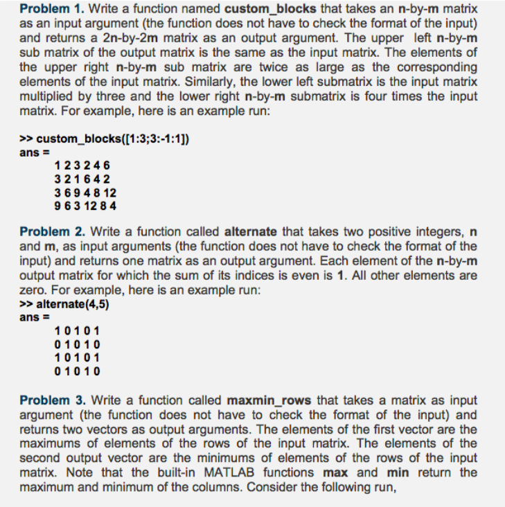  IN MATLAB. Problem 1. Write a function named custom_blocks that takes