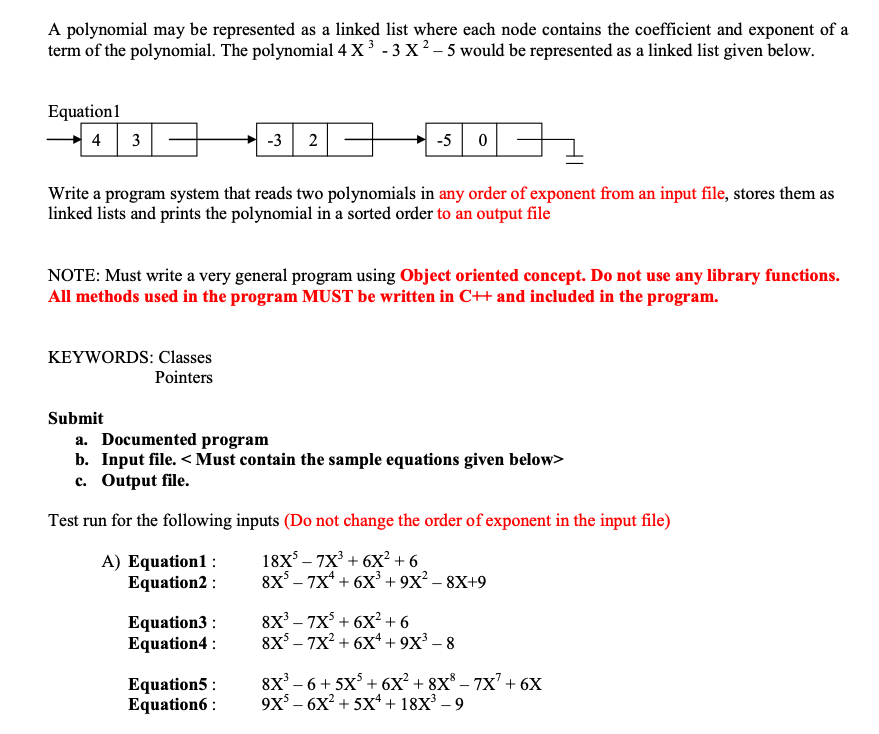 Use below template to solve A polynomial may be represented as