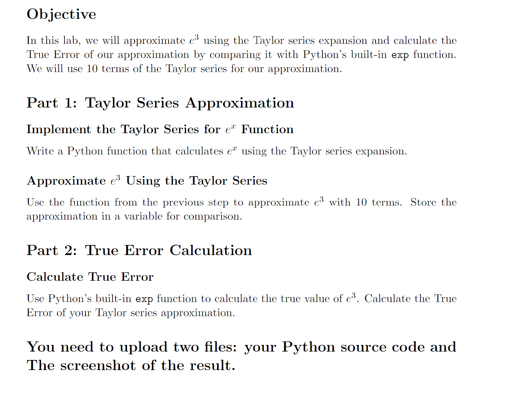  Objective In this lab, we will approximate e3 using the Taylor