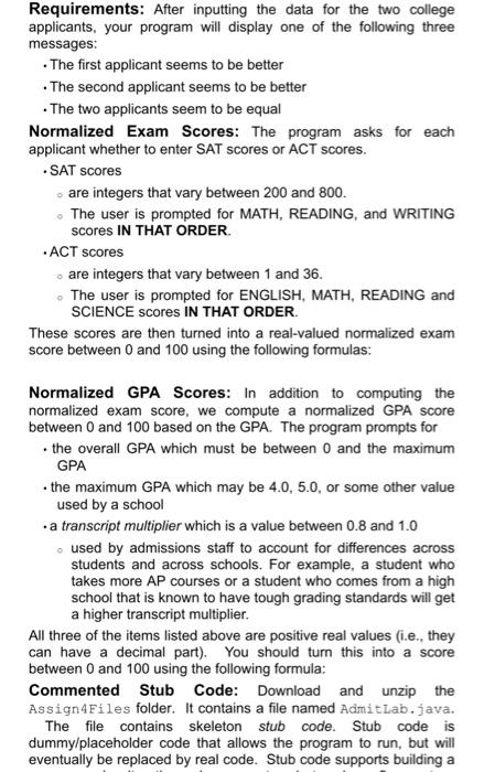 might be used for admissions purposes at a college or university. For