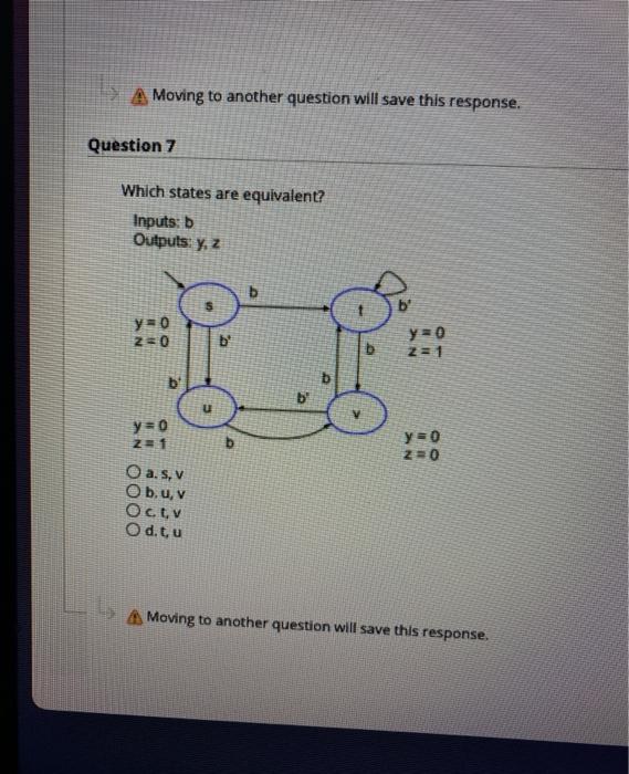  A Moving to another question will save this response. Question 7