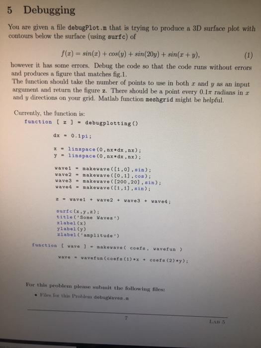  5 Debugging You are given a file debugPlot.m that is trying