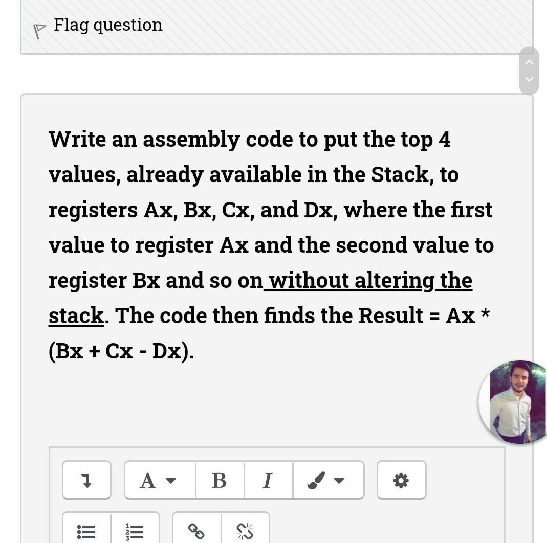 p Flag question Write an assembly code to put the top