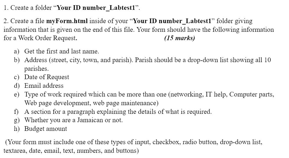  Create a folder "Your ID number_Labtest1". Create a file myForm.html inside