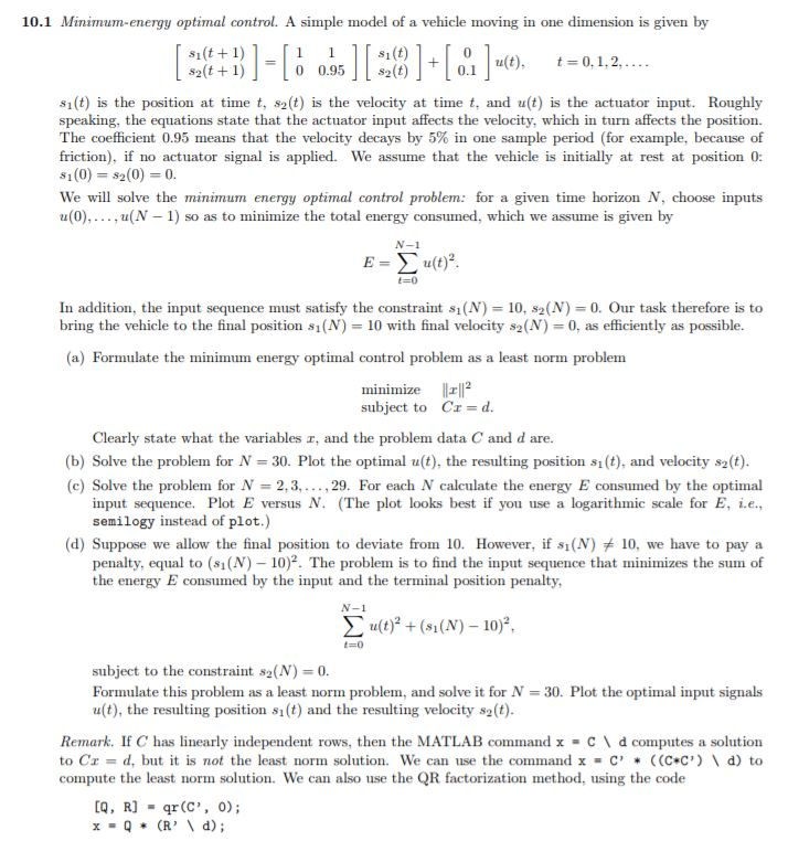  Just need Mathlap code 10.1 Minimum-energy optimal control. A simple model