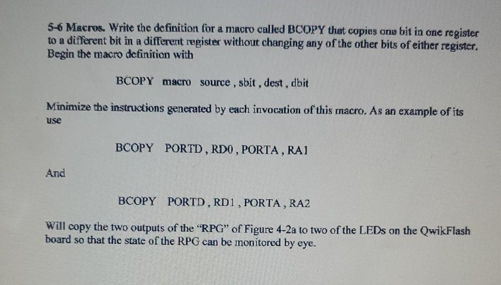  5-6 Macrus. Write the definition for a macro called BCOPY that