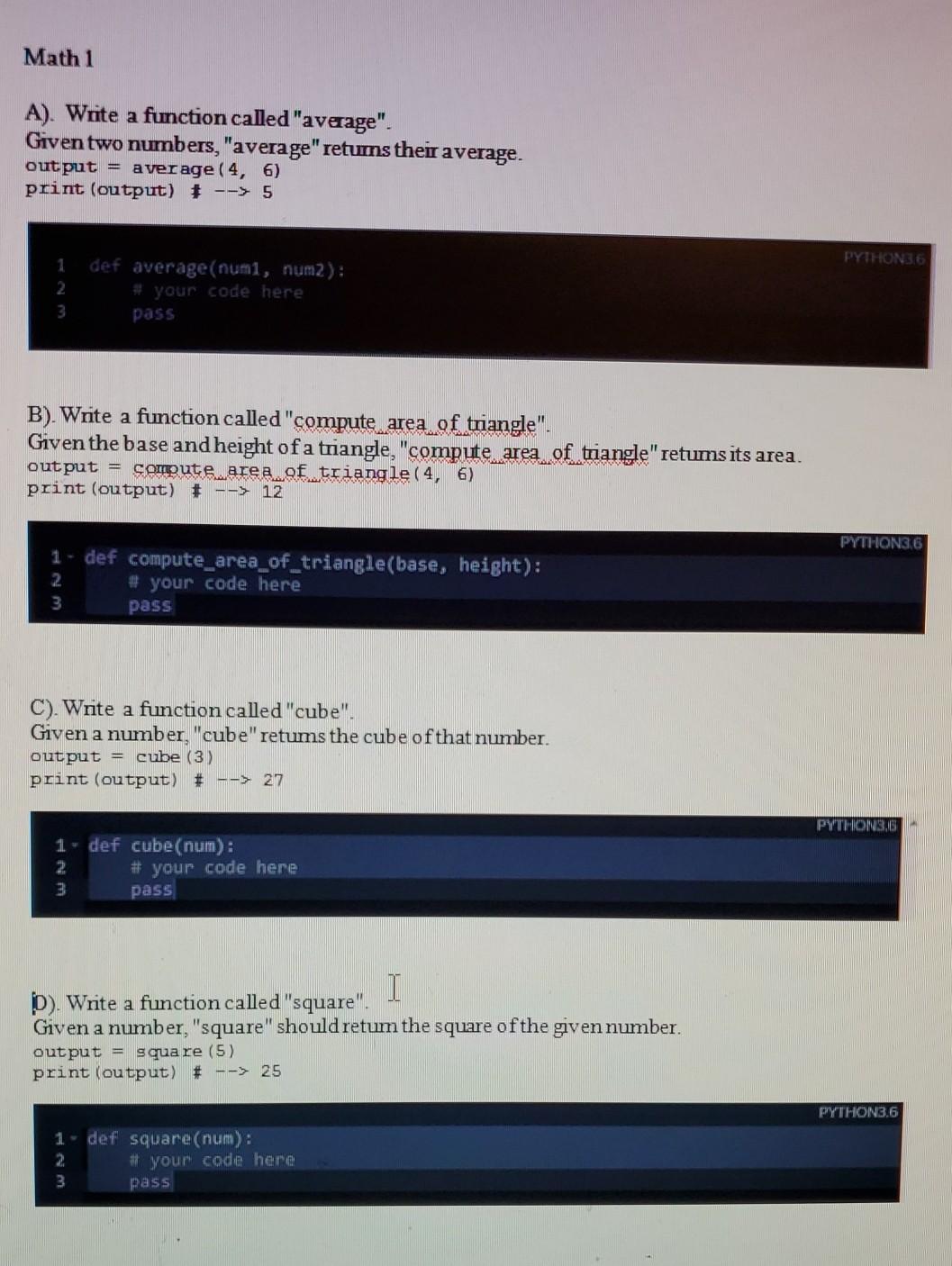  Math 1 A). Write a function called "average". Given two numbers,