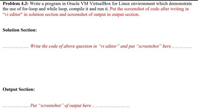 Problem 4.3: Write a program in Oracle VM VirtualBox for Linux