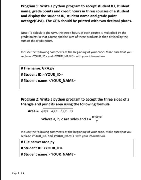  Program 1: Write a python program to accept student ID, student