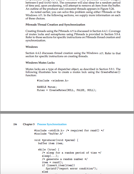 bounded buffer. In this project, you will design a programming solution to