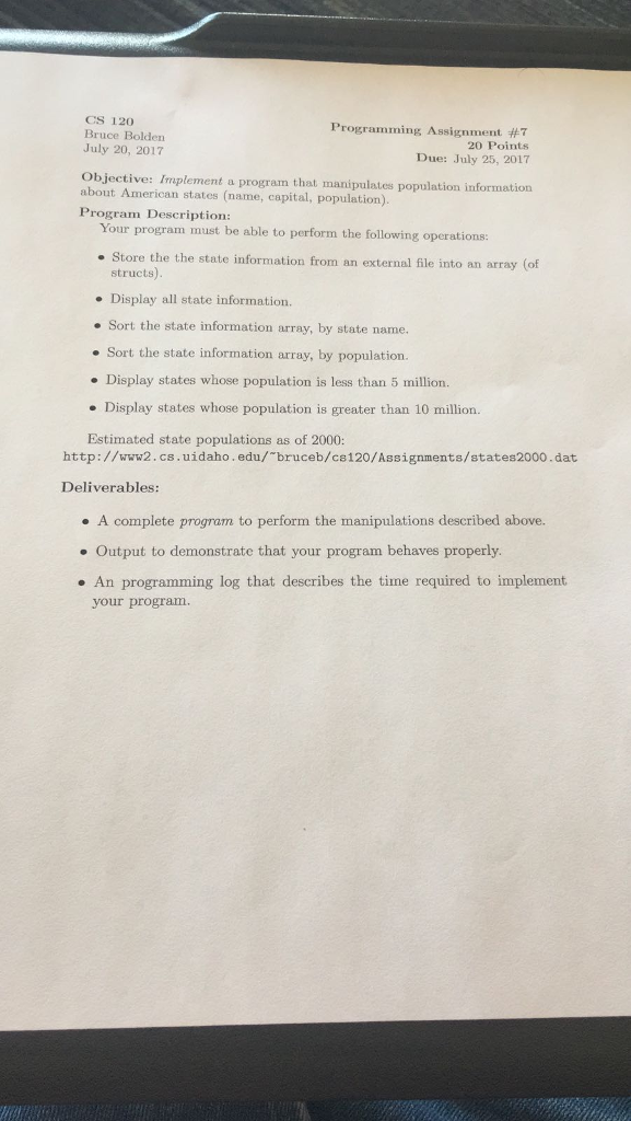 Implement a program that manipulates population information about American states (name,