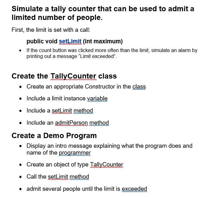 Create Java programs for the following activities. Simulate a tally counter that
