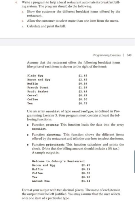  Write a program to help a local restaurant automate its breakfast