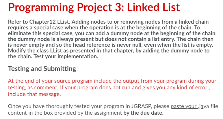  In JAVA Programming Project 3: Linked List Refer to Chapter 12