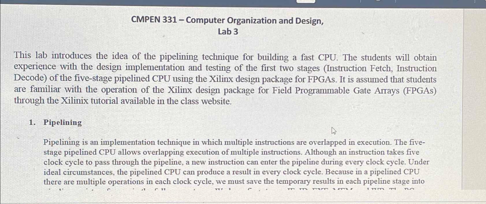  CMPEN 331- Computer Organization and Design, Lab 3 This lab introduces