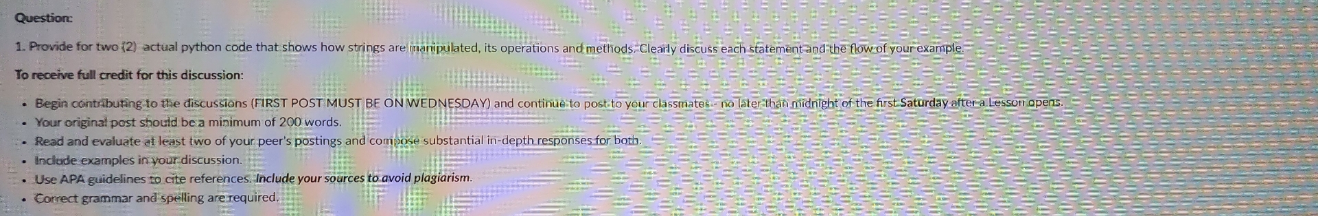  Question: Provide for two (2) actual python code that shows how