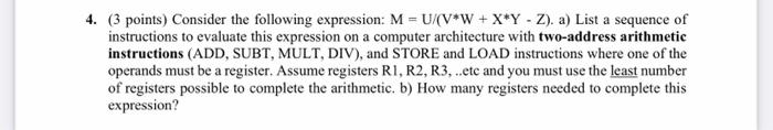 with clear steps 4. (3 points) Consider the following expression: M =