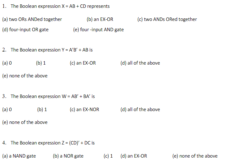  1. The Boolean expression x=AB+CD represents (a) two ORs ANDed together
