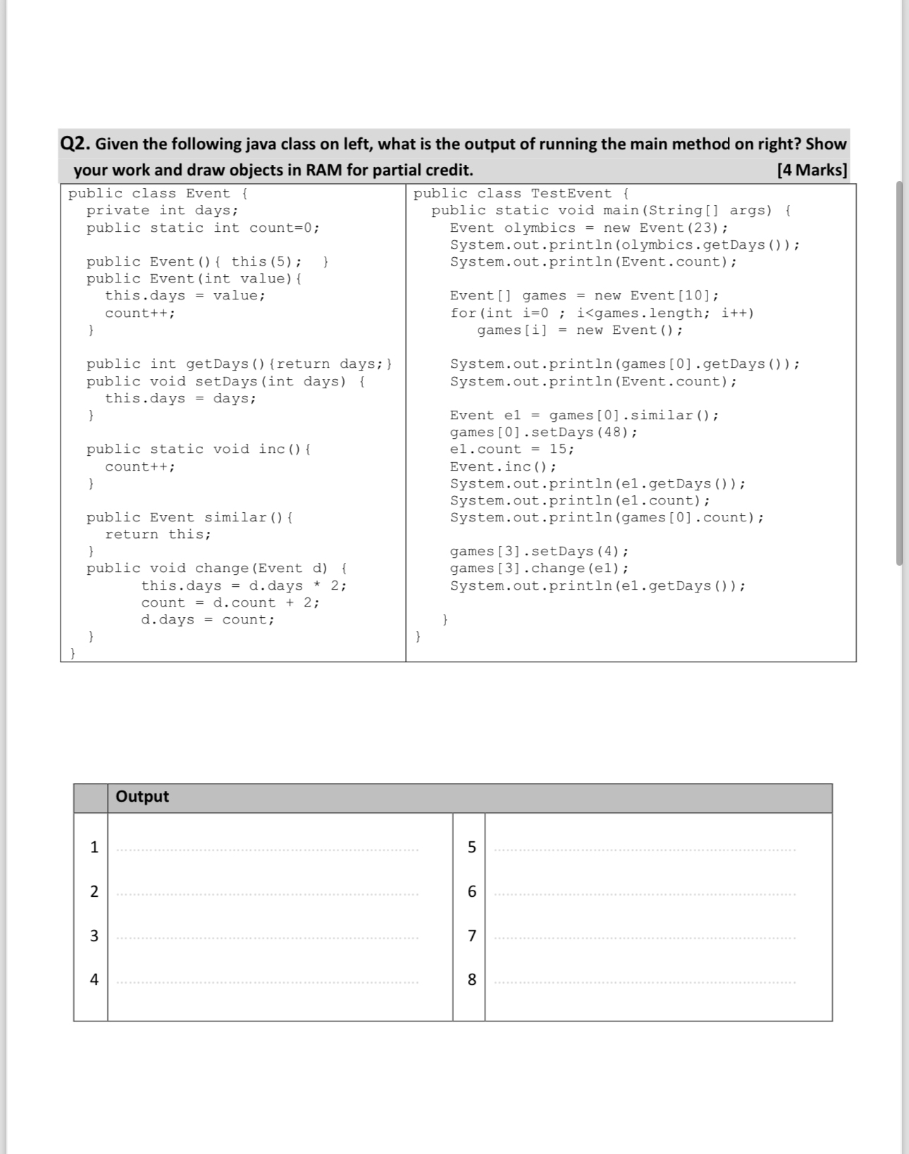 Q2. Given the following java class on left, what is the