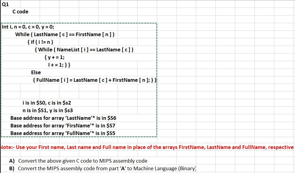 A) Convert the above given C code to MIPS assembly code B)