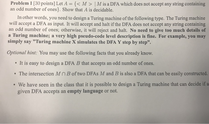  Problem 1 [30 points] Let A |M is a DFA which