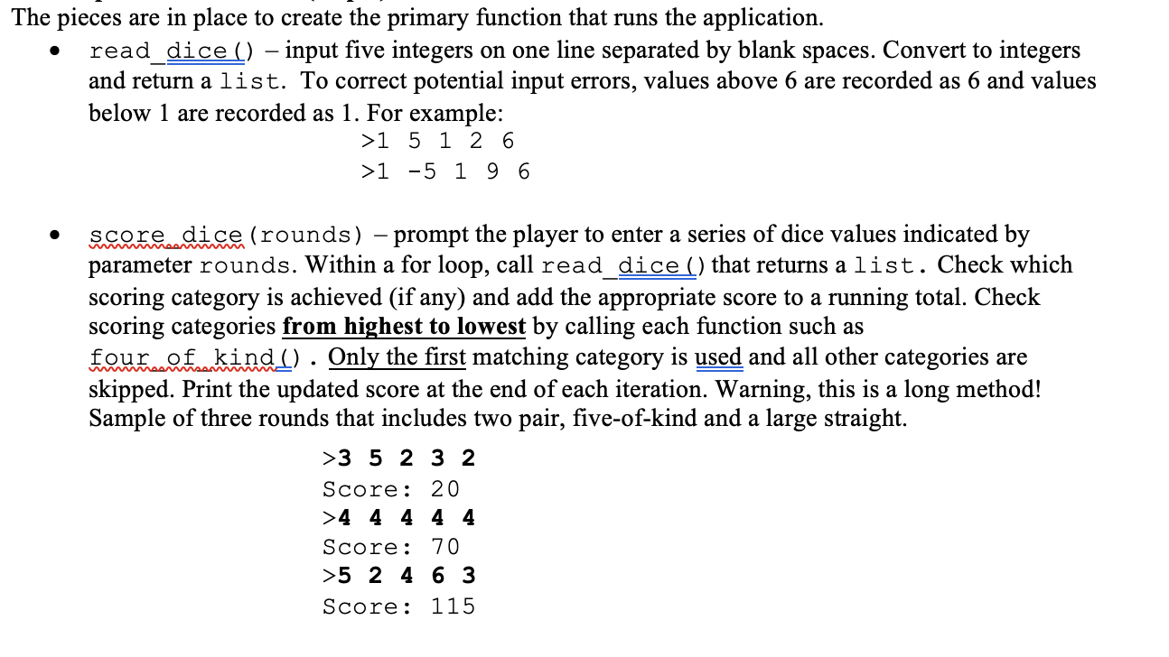  read_dice() input five integers on one line separated by blank spaces.
