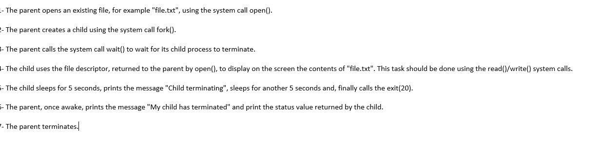 code the following in c - The parent opens an existing file,