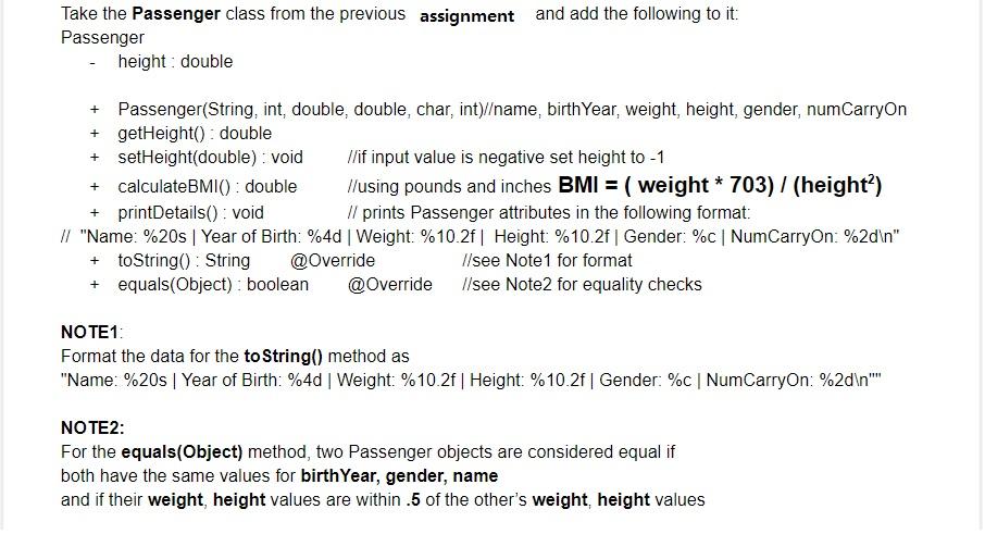  The Passenger class from the previous assignment public class Passenger {