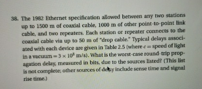  The 1982 Ethernet specification allowed between any two stations up to