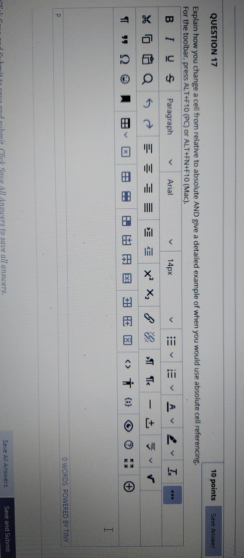  Excel QUESTION 17 10 points Save Answer Explain how you change
