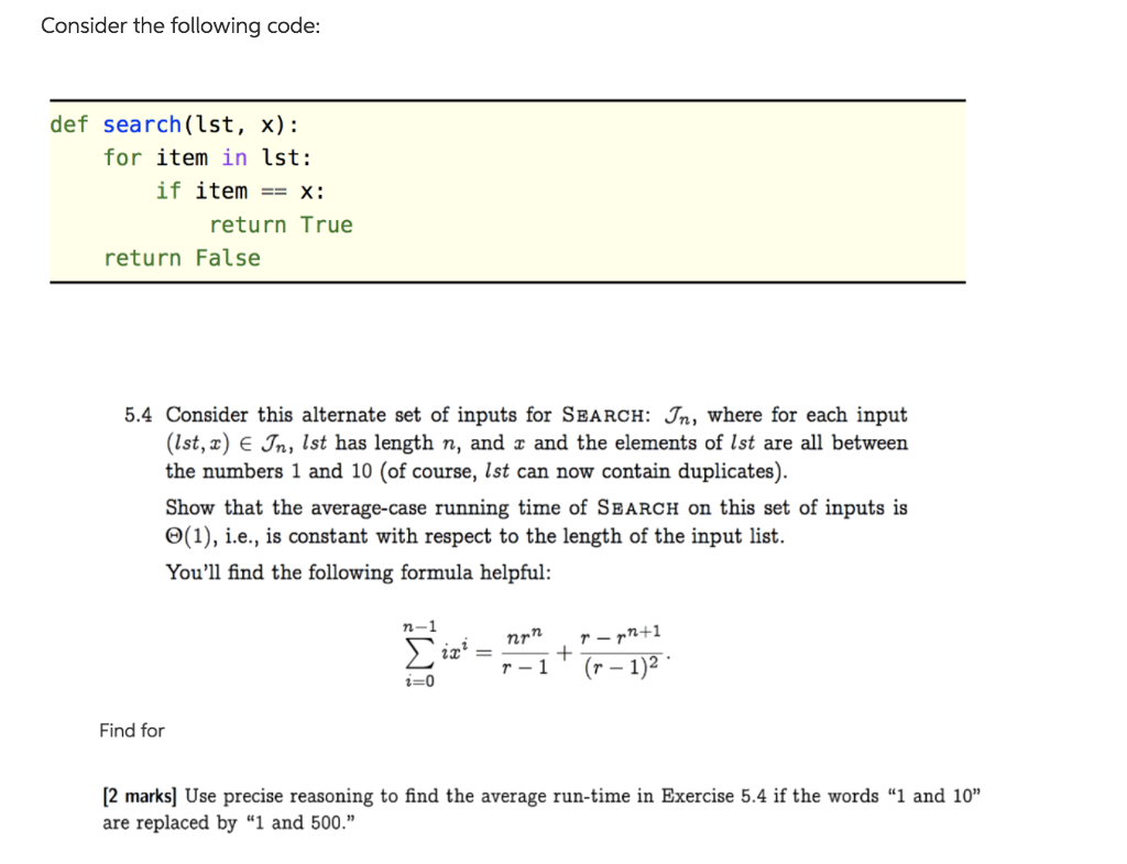 Algorithms: Consider the following code: def search(lst, x) for item in lst: