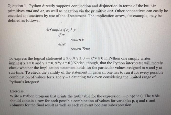  Question 1 - Python directly supports conjunction and disjunction in terms