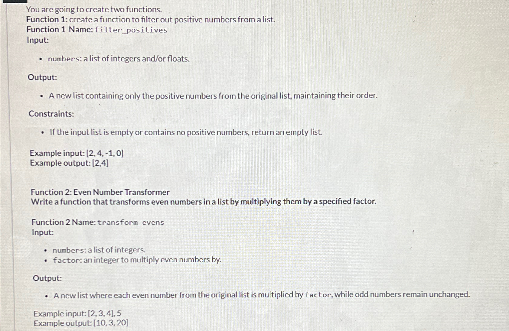  You are going to create two functions. Function 1: create a
