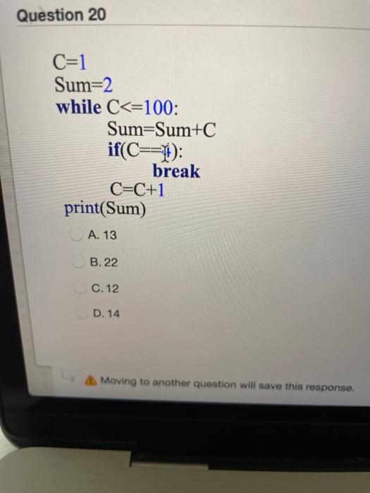 Question 20 C=1 Sum=2 while C