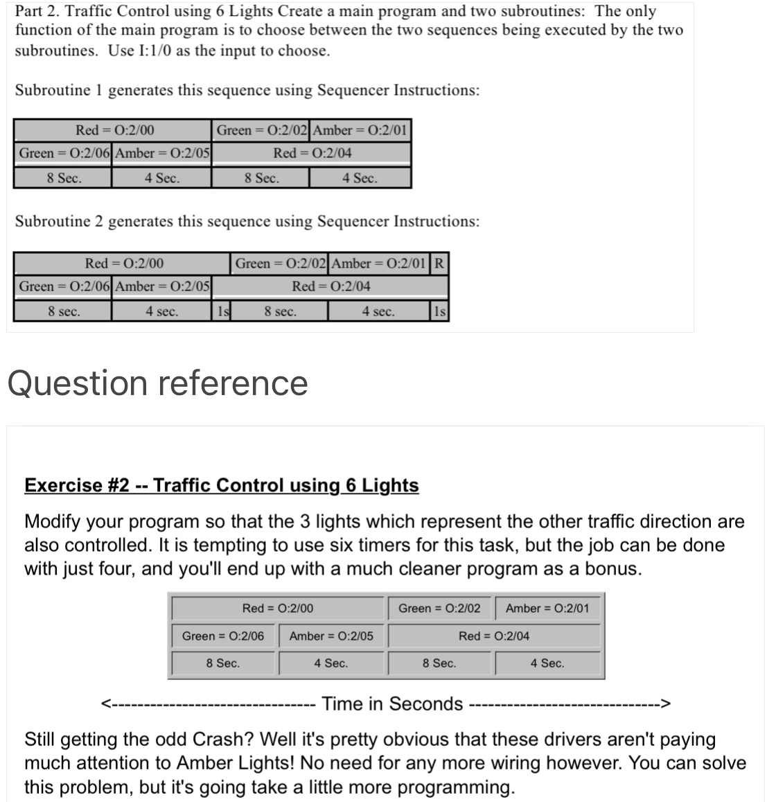  Part 2. Traffic Control using 6 Lights Create a main program