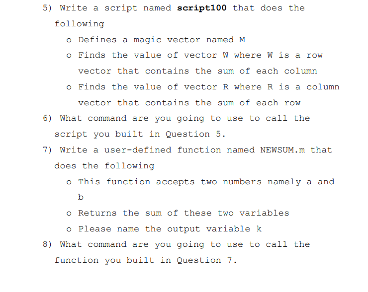 matlab HW 5) Write a script named script100 that does the following