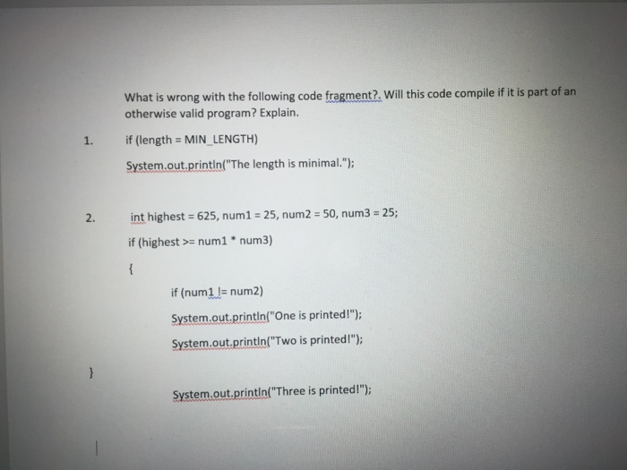  What is wrong with the following code fragment?. Will this code