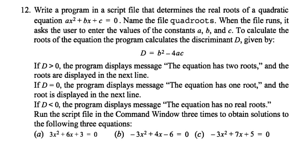  MATLAB program 12. Write a program in a script file that