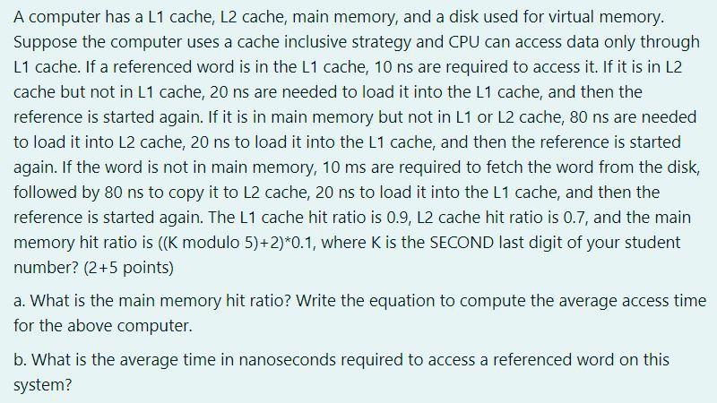  please solve it using c++ A computer has a L1 cache,