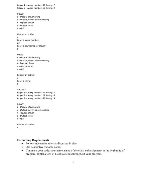 to store roster and rating information for a soccer team. Coaches rate