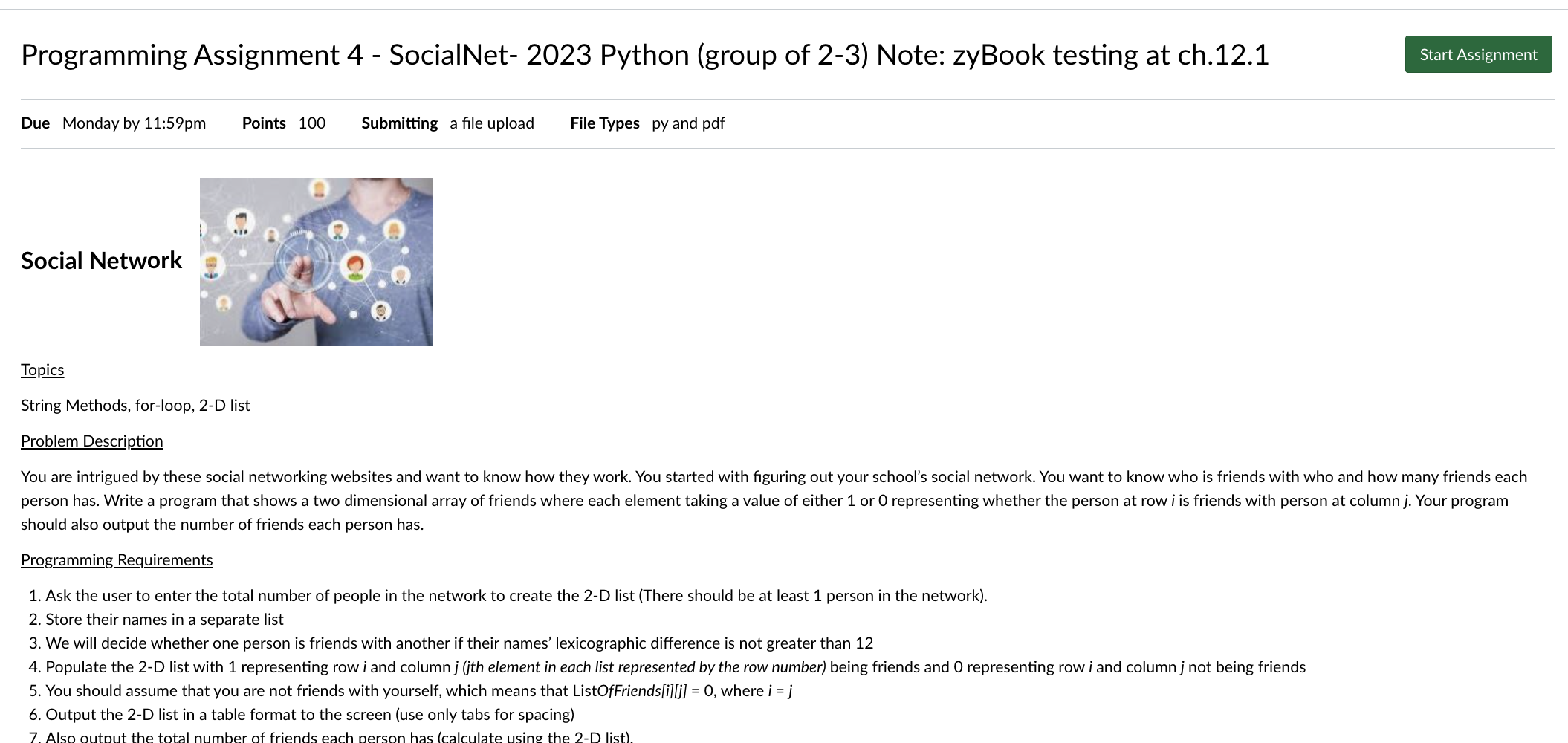 In python please Programming Assignment 4 - SocialNet- 2023 Python (group of