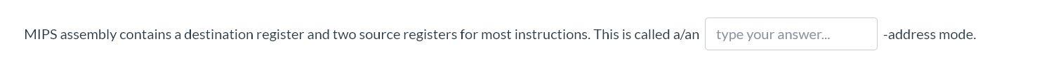 instruction: Ox23bd_fffo type your answer... MIPS assembly contains a destination register and