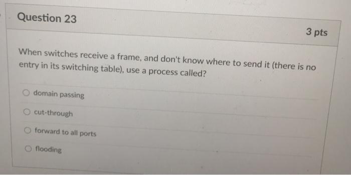 from Switch> to Switch#? configure enable switch mode config Question 23 3