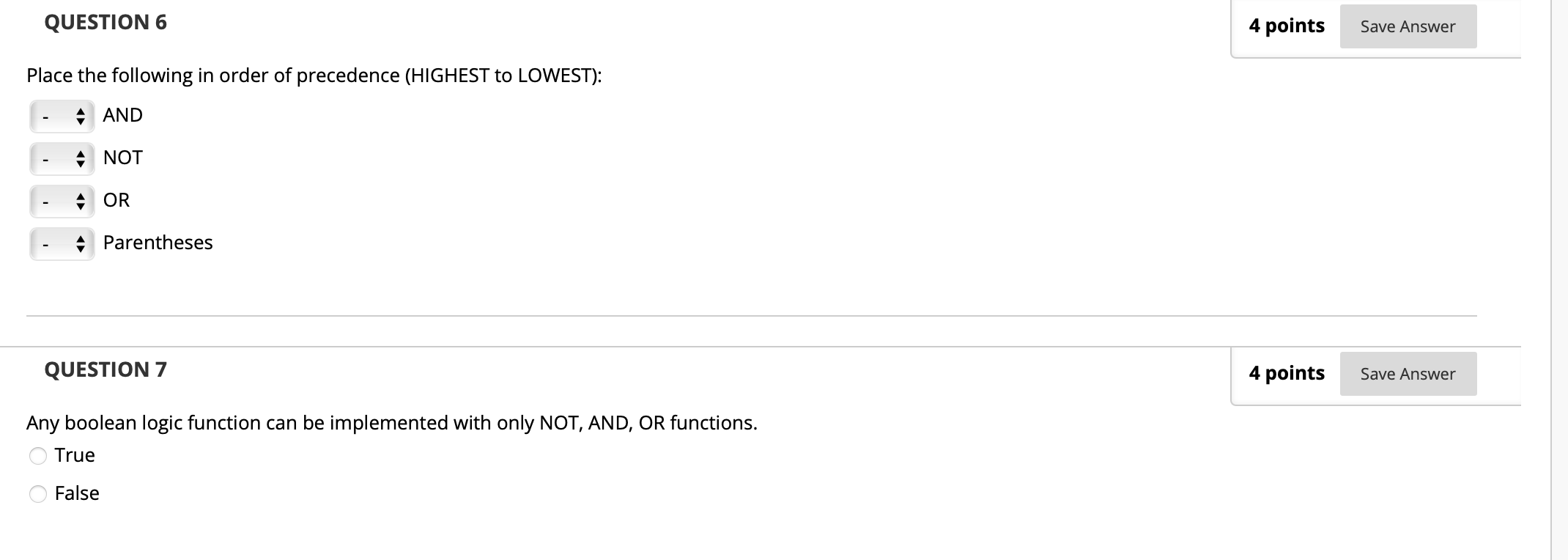 False QUESTION 2 4 points Save Answer Match the following: 4 kilobyte