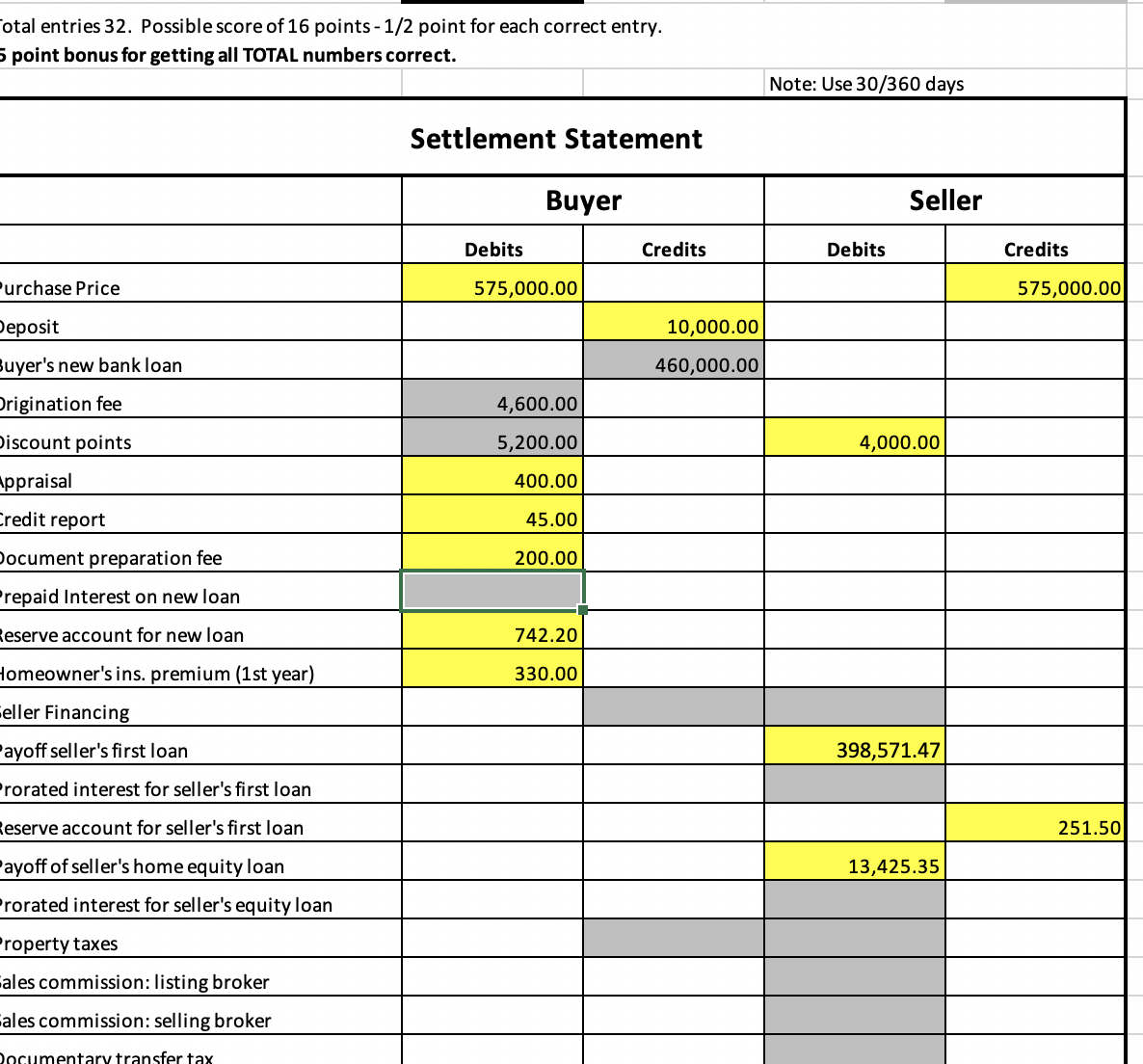 Using Excel (no handwritten forms) fill out the settlement statement form