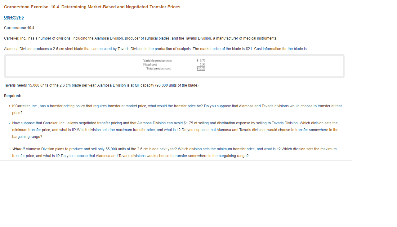 Need help with Question 4 CoursHeroTranscribedText: Cornerstone Exercise 10.4. Determining Market-Based and