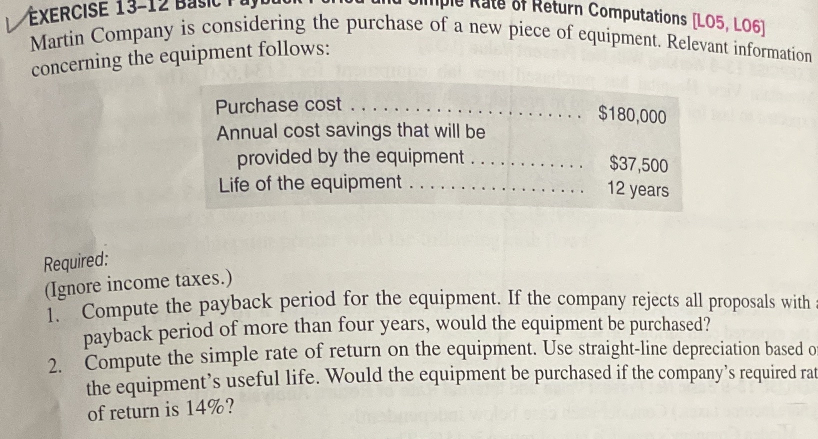  CoursHeroTranscribedText: EXERCISE 13-12 Basic f Return Computations [L05, L06] Martin Company