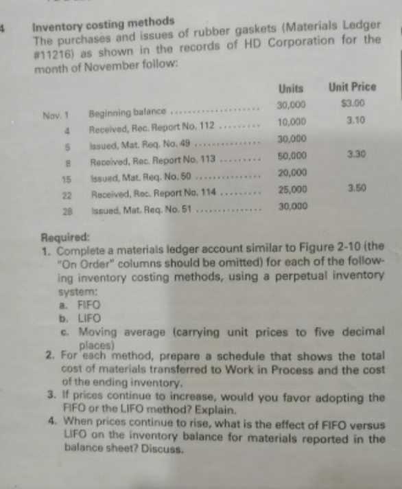 plz answer the question CoursHeroTranscribedText: Inventory costing methods The purchases and issues