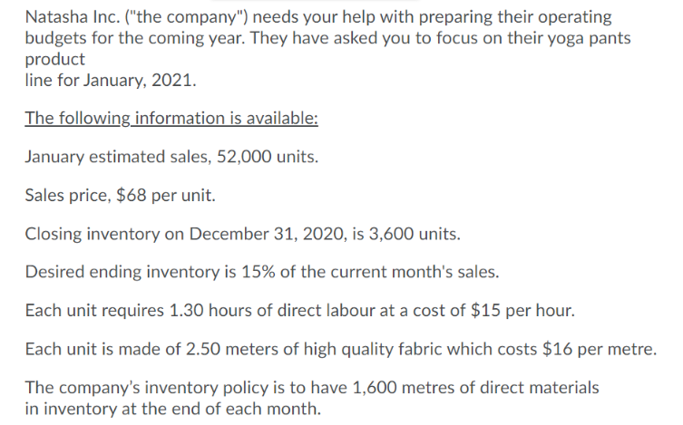 CoursHeroTranscribedText: Natasha Inc. {"the compa ny") needs your help with preparing