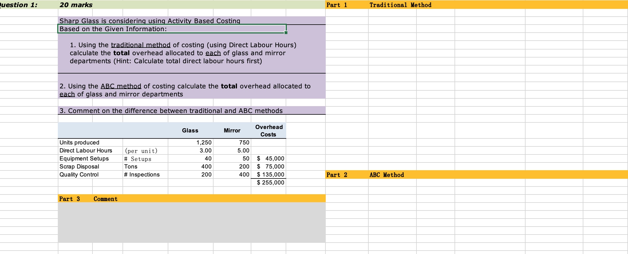  CoursHeroTranscribedText: uestion 1: 20 marks Part 1 Traditional Method Sharp Glass